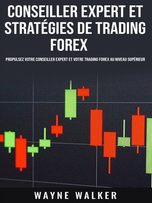 cover image of Conseiller expert et stratégies de trading forex